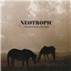 Neotropic - Equestrienne Remixes